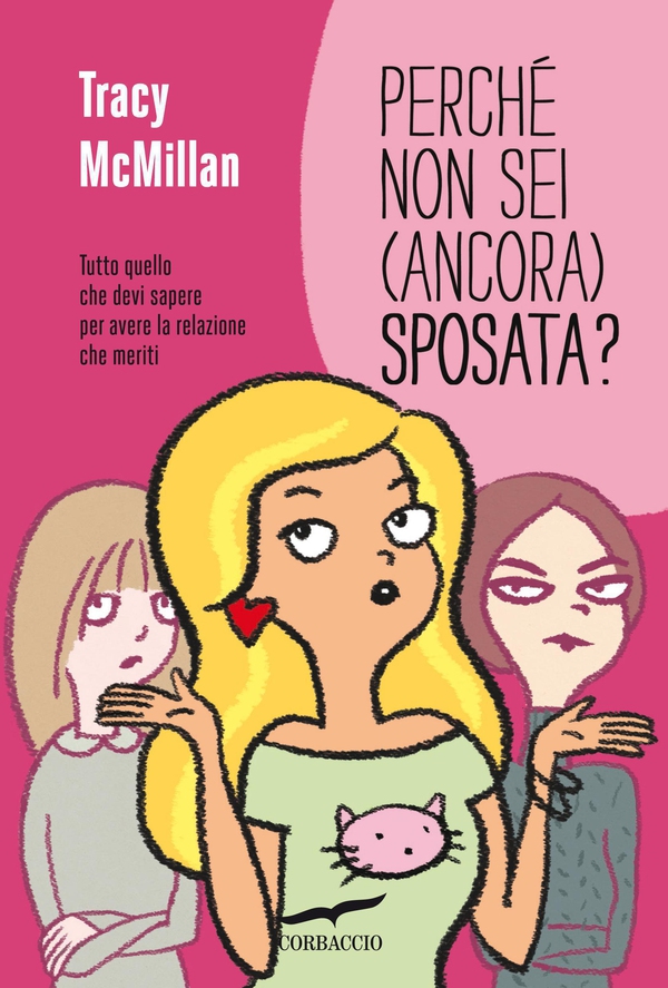 Perché non sei (ancora) sposata? - Librerie.coop Perché non sei (ancora) sposata? - Librerie.coop