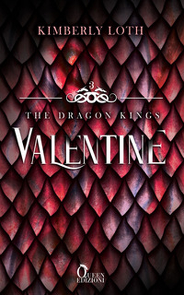 Valentine. The dragon kings - Vol. 3 - Librerie.coop Valentine. The dragon kings - Vol. 3 - Librerie.coop