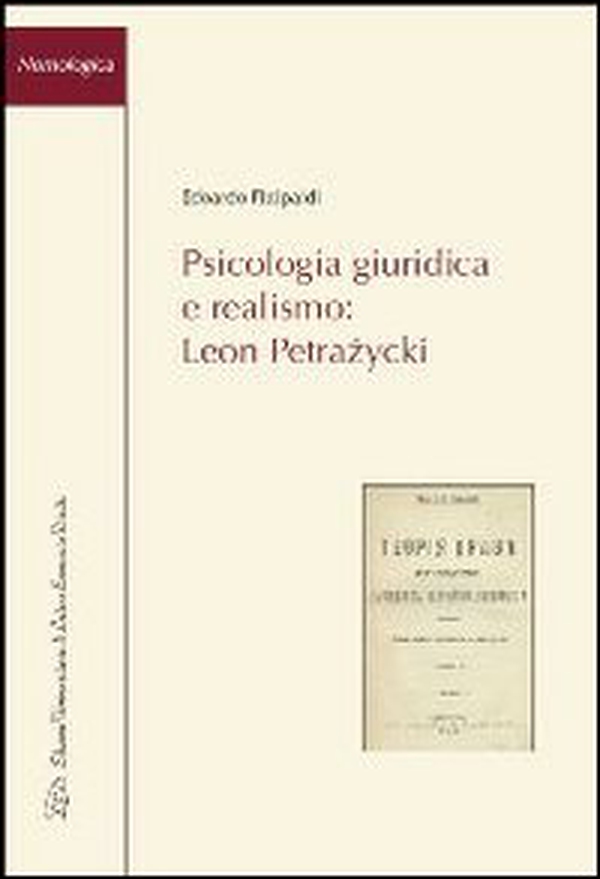 Psicologia giuridica e realismo. Leon Petrazycki - Librerie.coop Psicologia giuridica e realismo. Leon Petrazycki - Librerie.coop