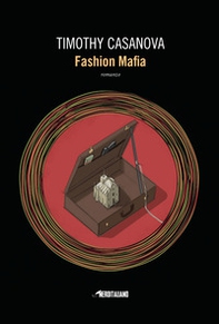 Fashion mafia - Librerie.coop