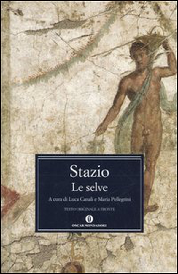 Le selve. Testo latino a fronte - Librerie.coop Le selve. Testo latino a fronte - Librerie.coop