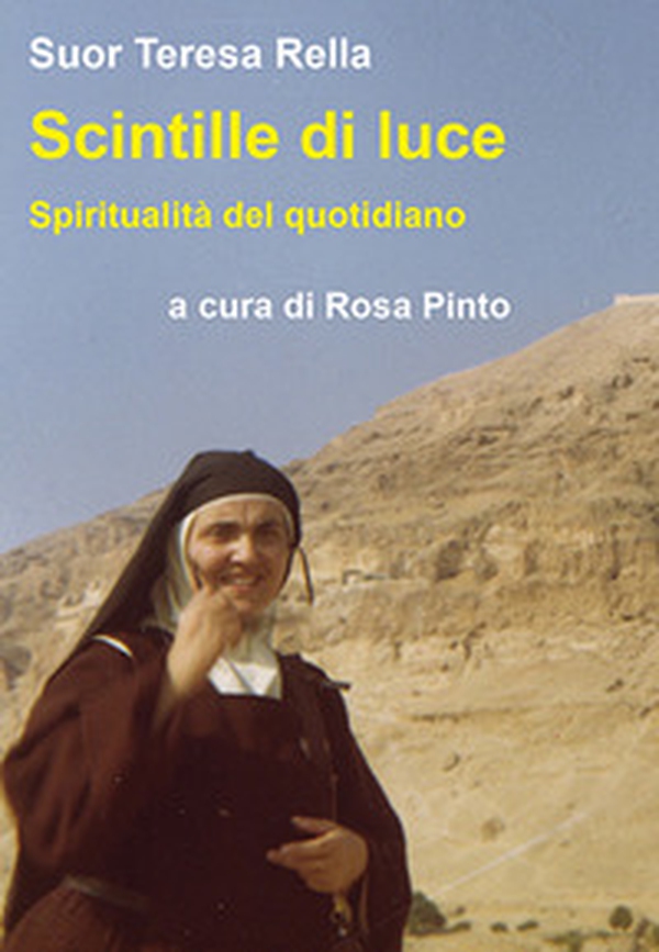 Scintille di luce. Spiritualità del quotidiano - Librerie.coop Scintille di luce. Spiritualità del quotidiano - Librerie.coop