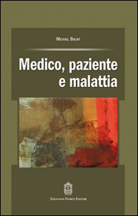 Medico, paziente e malattia - Librerie.coop