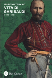 Vita di Garibaldi - Librerie.coop