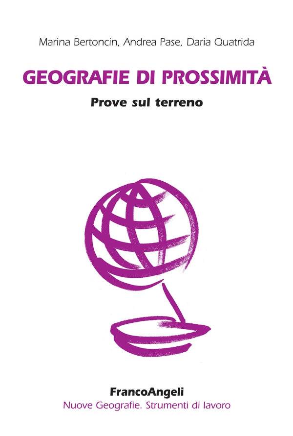 Geografie di prossimità. Prove sul terreno - Librerie.coop Geografie di prossimità. Prove sul terreno - Librerie.coop