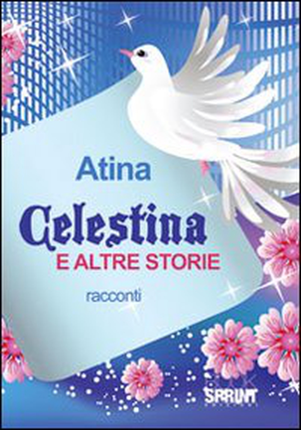Celestina e altre storie - Librerie.coop Celestina e altre storie - Librerie.coop