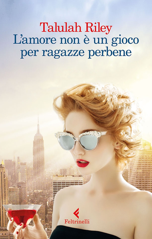 L'amore non è un gioco per ragazze perbene - Librerie.coop L'amore non è un gioco per ragazze perbene - Librerie.coop