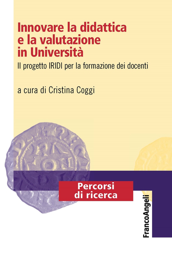 Innovare la didattica e la valutazione in Università - Librerie.coop Innovare la didattica e la valutazione in Università - Librerie.coop