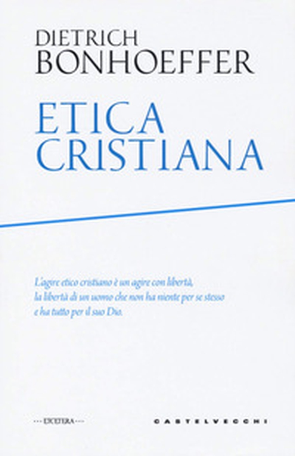 Etica cristiana - Librerie.coop Etica cristiana - Librerie.coop