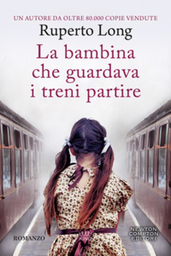 La bambina che guardava i treni partire - Librerie.coop La bambina che guardava i treni partire - Librerie.coop