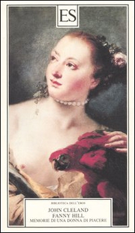 Fanny Hill. Memorie di una donna di piacere - Librerie.coop