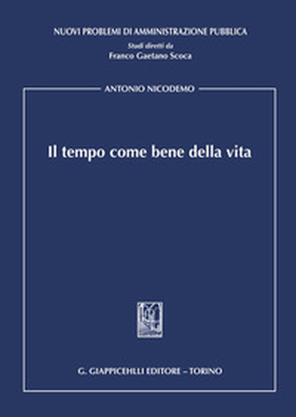 Il tempo come bene della vita - Librerie.coop Il tempo come bene della vita - Librerie.coop