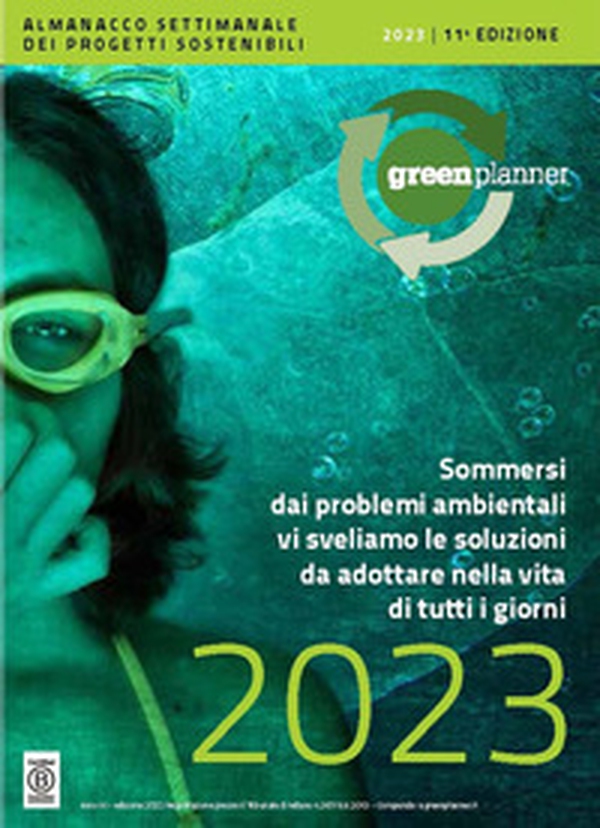 Green Planner 2023. L'almanacco-agenda della sostenibilità: tecnologie, progetti sostenibili e buone pratiche Green - Librerie.coop Green Planner 2023. L'almanacco-agenda della sostenibilità: tecnologie, progetti sostenibili e buone pratiche Green - Librerie.coop