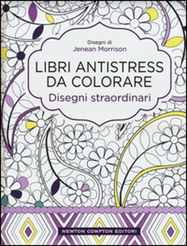 Disegni straordinari. Libri antistress da colorare - Librerie.coop Disegni straordinari. Libri antistress da colorare - Librerie.coop