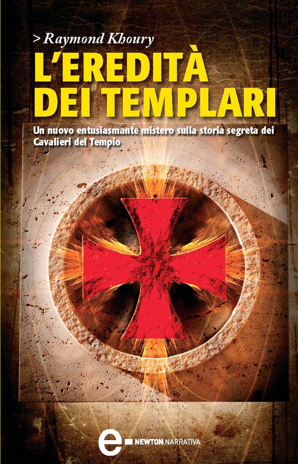 L'eredità dei templari - Librerie.coop L'eredità dei templari - Librerie.coop