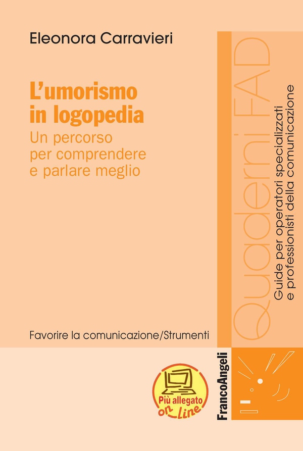 L'umorismo in logopedia. Un percorso per comprendere e parlare meglio - Librerie.coop L'umorismo in logopedia. Un percorso per comprendere e parlare meglio - Librerie.coop