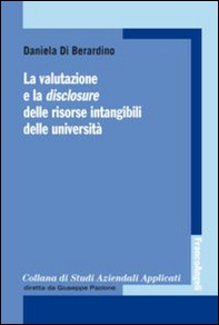 La valutazione e la disclosure delle risorse intangibili delle università - Librerie.coop