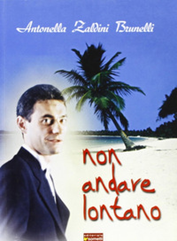 Non andare lontano - Librerie.coop Non andare lontano - Librerie.coop