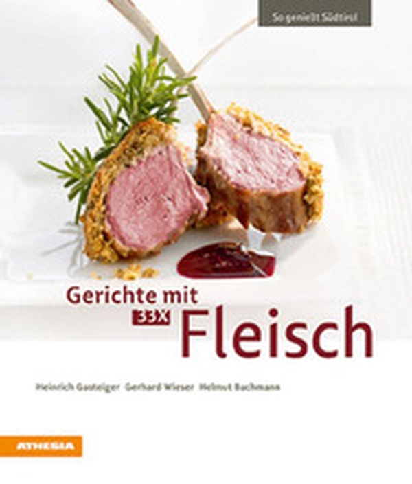 Gerichte mit 33 x Fleisch - Librerie.coop Gerichte mit 33 x Fleisch - Librerie.coop