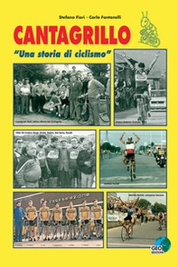 Cantagrillo. "Una storia di ciclismo" - Librerie.coop