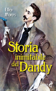 Storia inimitabile del dandy - Librerie.coop