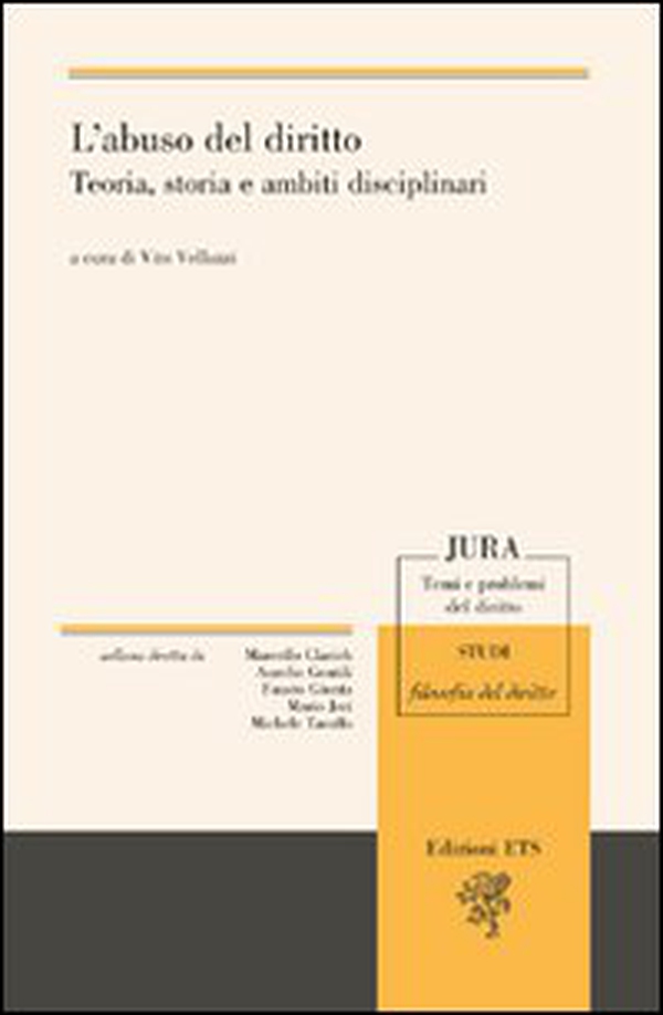 L'abuso del diritto. Teoria, storia e ambiti disciplinari - Librerie.coop L'abuso del diritto. Teoria, storia e ambiti disciplinari - Librerie.coop