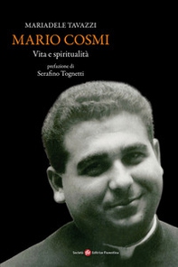 Mario Cosmi. Vita e spiritualità - Librerie.coop