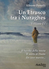 Un etrusco tra i nuraghes - Librerie.coop