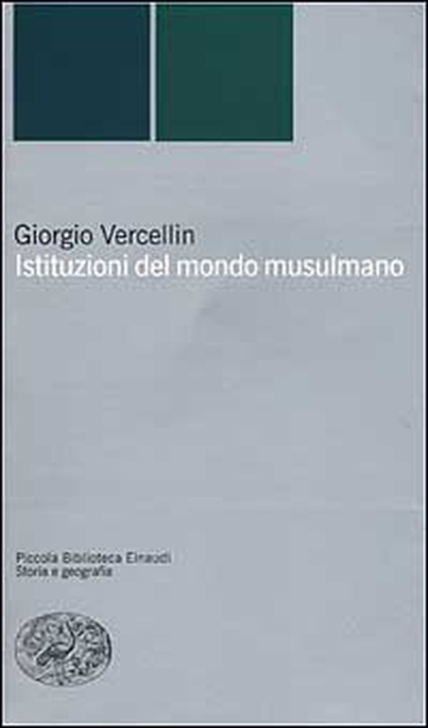Istituzioni del mondo musulmano - Librerie.coop Istituzioni del mondo musulmano - Librerie.coop