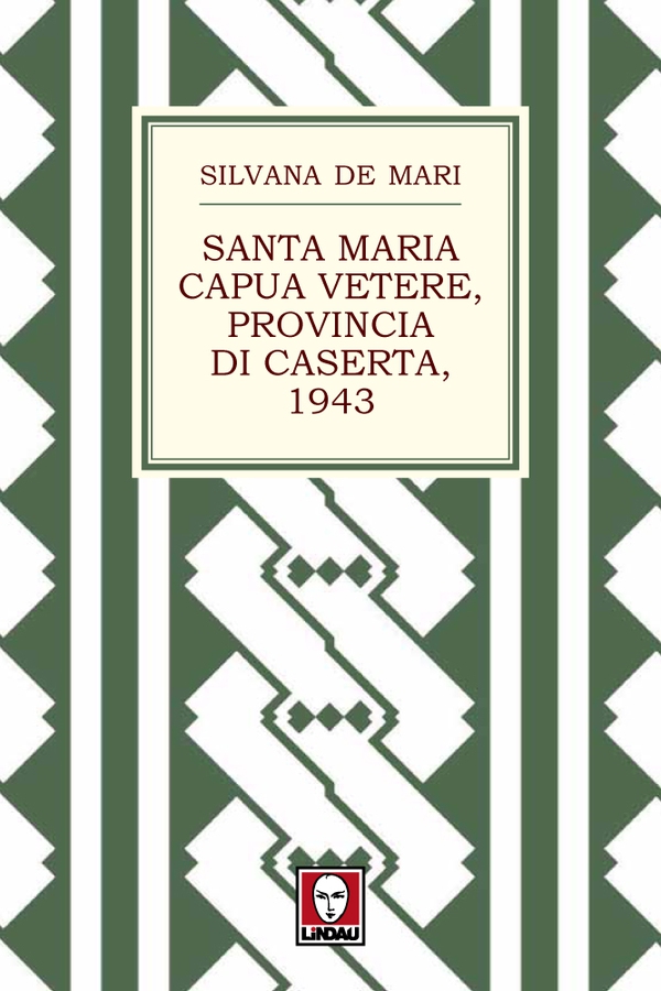 Santa Maria Capua Vetere, provincia di Caserta, 1943 - Librerie.coop Santa Maria Capua Vetere, provincia di Caserta, 1943 - Librerie.coop
