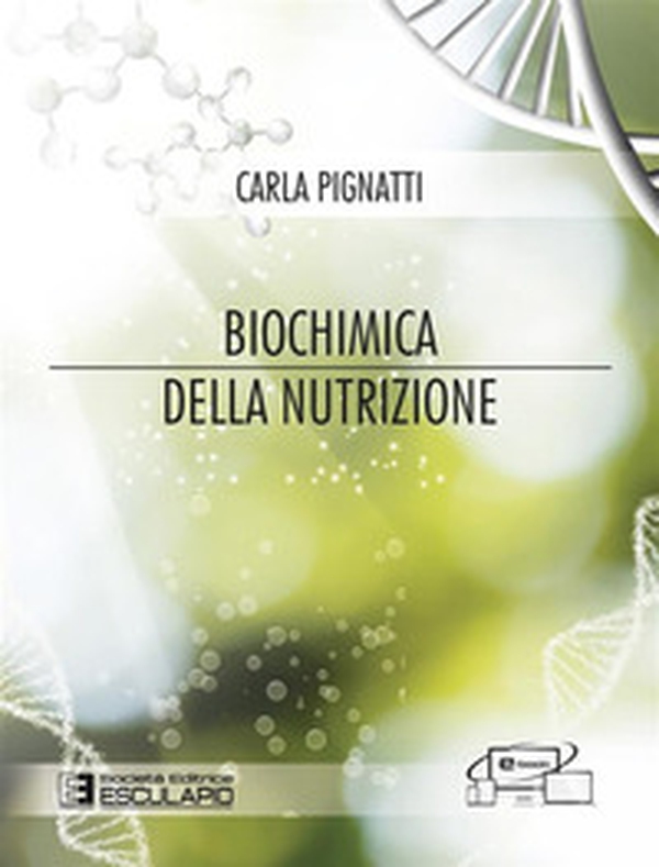 Biochimica della nutrizione - Librerie.coop Biochimica della nutrizione - Librerie.coop