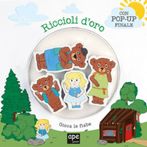 Riccioli d'oro. Gioca le fiabe - Librerie.coop Riccioli d'oro. Gioca le fiabe - Librerie.coop