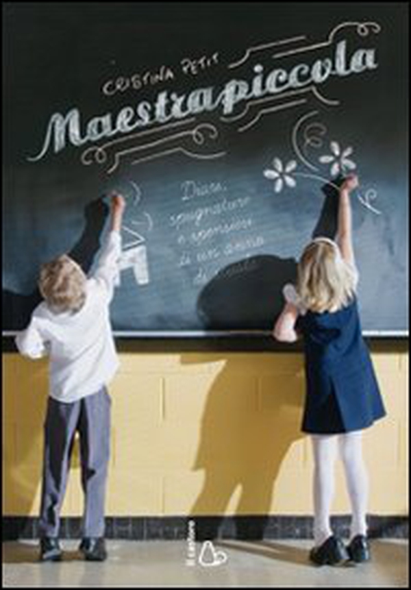 Maestrapiccola. Diari, spugnature e spensieri di un anno di scuola - Librerie.coop Maestrapiccola. Diari, spugnature e spensieri di un anno di scuola - Librerie.coop