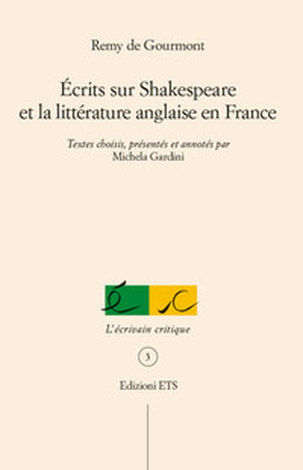 Écrits sur Shakespeare et la littérature anglaise en France - Librerie.coop Écrits sur Shakespeare et la littérature anglaise en France - Librerie.coop