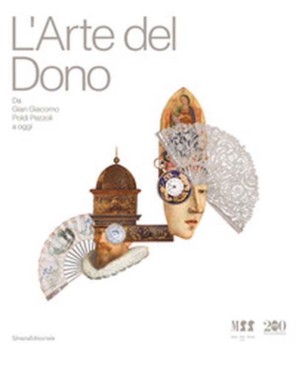 L'arte del dono. Da Gian Giacomo Poldi Pezzoli a oggi - Librerie.coop L'arte del dono. Da Gian Giacomo Poldi Pezzoli a oggi - Librerie.coop