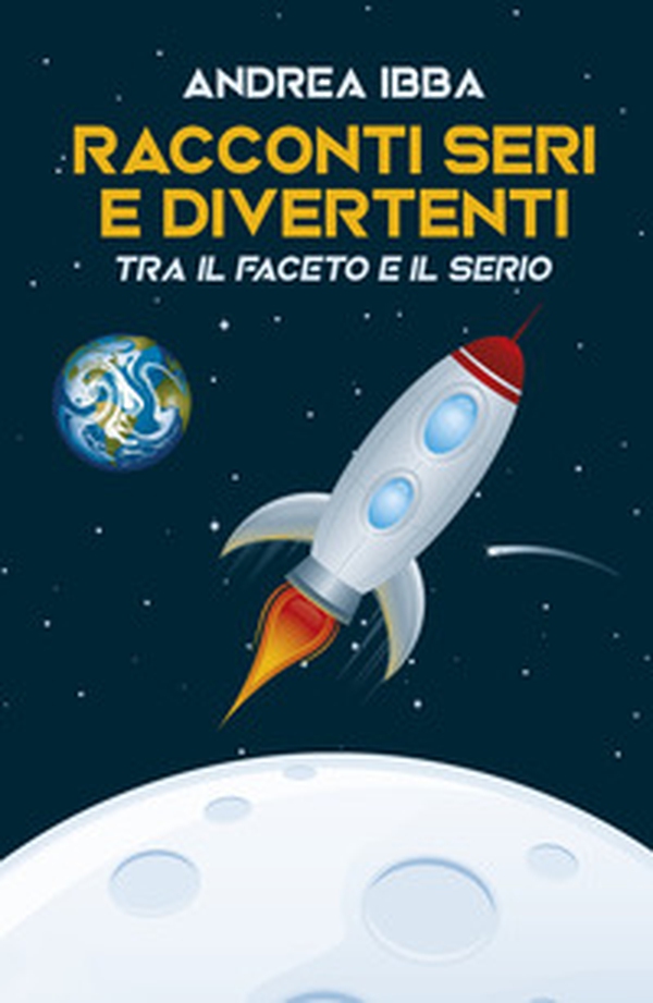 Racconti seri e divertenti. Tra il faceto il serio - Librerie.coop Racconti seri e divertenti. Tra il faceto il serio - Librerie.coop