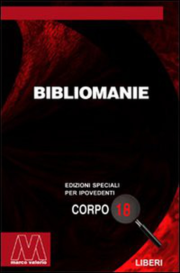 Bibliomanie. Passioni, malattie e dannazioni di chi ama troppo i libri - Librerie.coop Bibliomanie. Passioni, malattie e dannazioni di chi ama troppo i libri - Librerie.coop