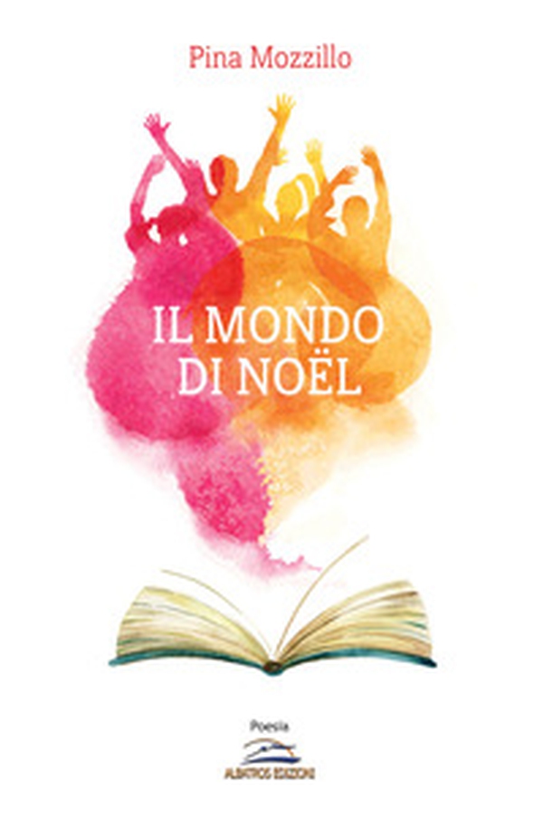 Il mondo di Noël - Librerie.coop Il mondo di Noël - Librerie.coop