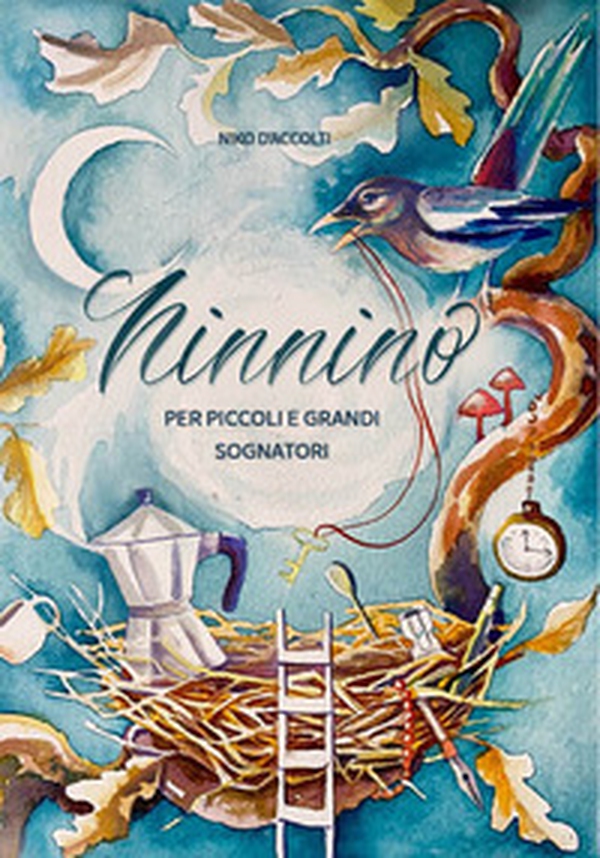 Ninnino. Per piccoli e grandi sognatori - Librerie.coop Ninnino. Per piccoli e grandi sognatori - Librerie.coop