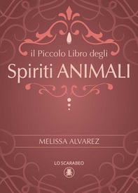 Il piccolo libro degli spiriti animali - Librerie.coop