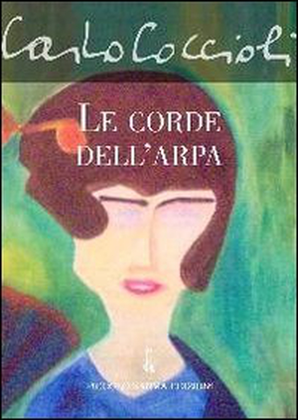 Le corde dell'arpa - Librerie.coop Le corde dell'arpa - Librerie.coop