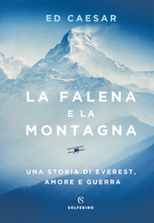 La falena e la montagna. Una storia di Everest, amore e guerra - Librerie.coop La falena e la montagna. Una storia di Everest, amore e guerra - Librerie.coop