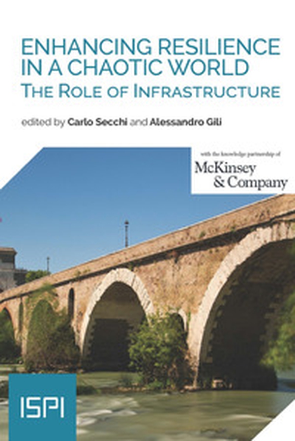 Enhancing resilience in a chaotic world. The role of infrastructure - Librerie.coop Enhancing resilience in a chaotic world. The role of infrastructure - Librerie.coop