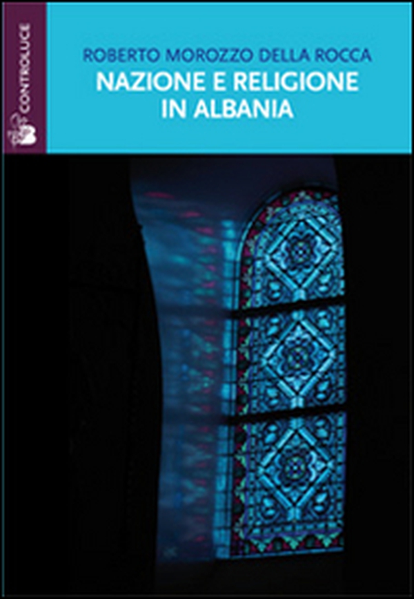 Nazione e religione in Albania - Librerie.coop Nazione e religione in Albania - Librerie.coop