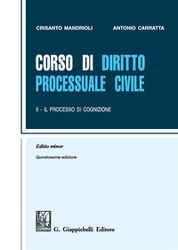 Corso di diritto processuale civile. Ediz. minore - Librerie.coop Corso di diritto processuale civile. Ediz. minore - Librerie.coop