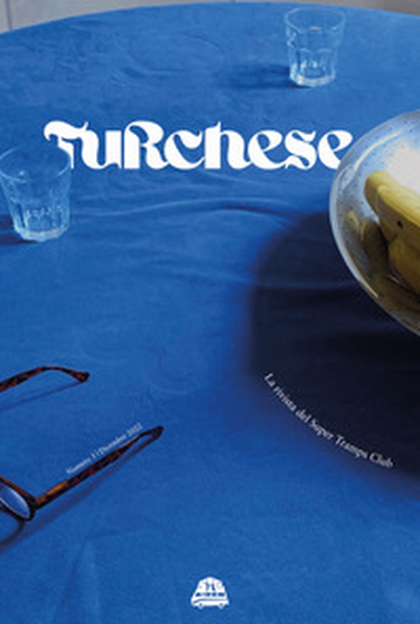 Turchese. La rivista del Super Tramps Club - Vol. 3 - Librerie.coop Turchese. La rivista del Super Tramps Club - Vol. 3 - Librerie.coop