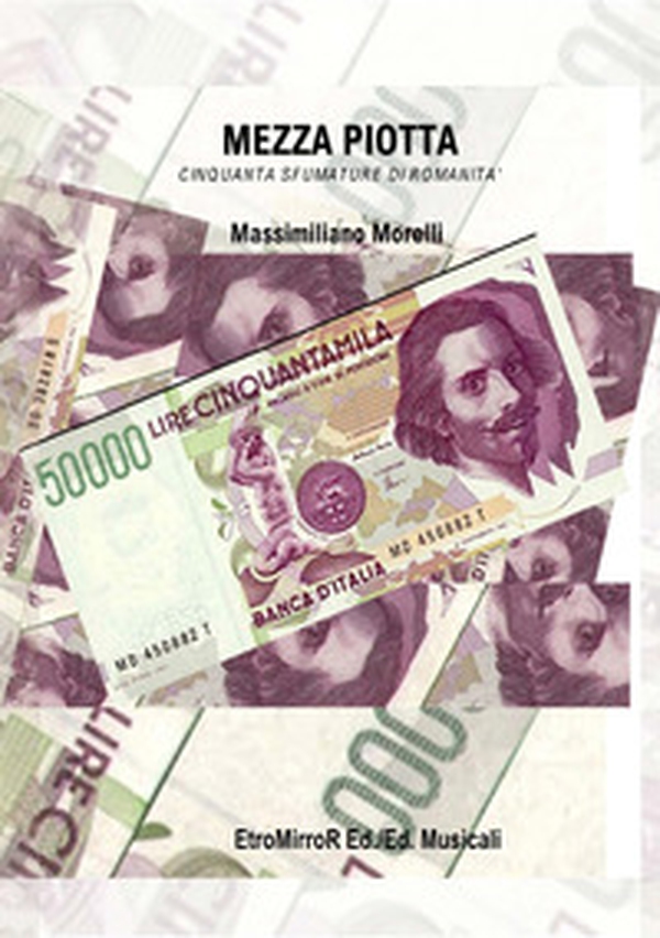 Mezza piotta. Cinquanta sfumature di romanità - Librerie.coop Mezza piotta. Cinquanta sfumature di romanità - Librerie.coop