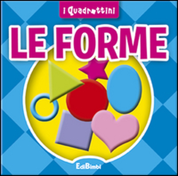 Le forme - Librerie.coop Le forme - Librerie.coop