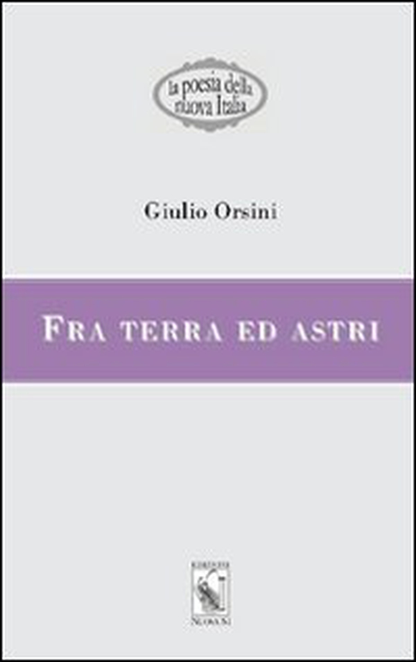 Fra terra ed astri - Librerie.coop Fra terra ed astri - Librerie.coop