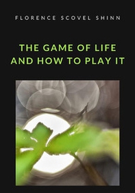 The game of life and how to play it - Librerie.coop